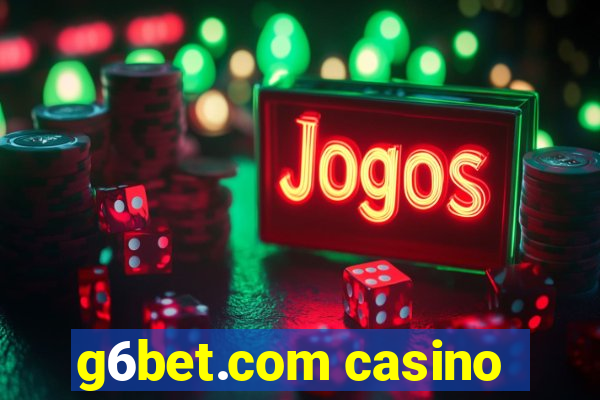 g6bet.com casino